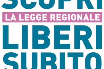 Raccolta firme per proposta di legge regionale “Liberi subito”